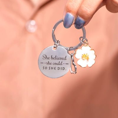 "You believed you could, and you did it" Petal Key Ring