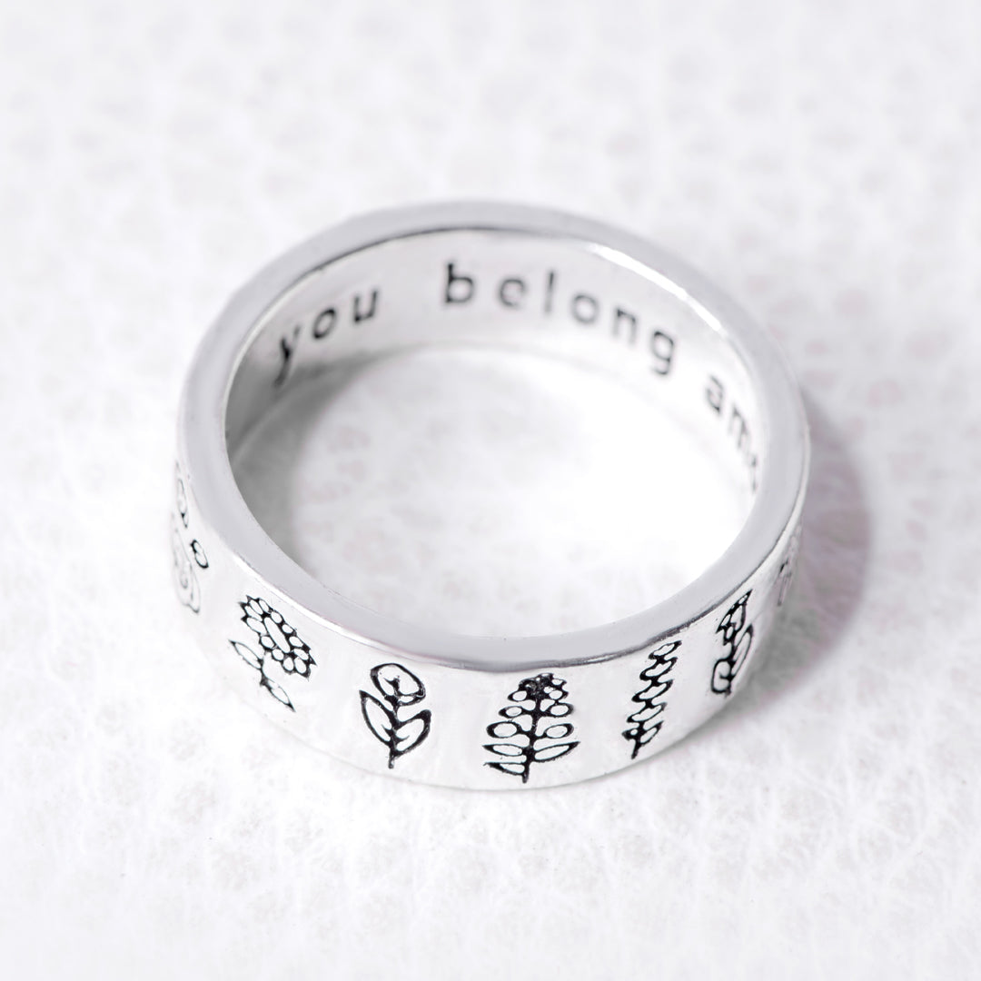 "You belong among the wildflowers" Flowers Ring