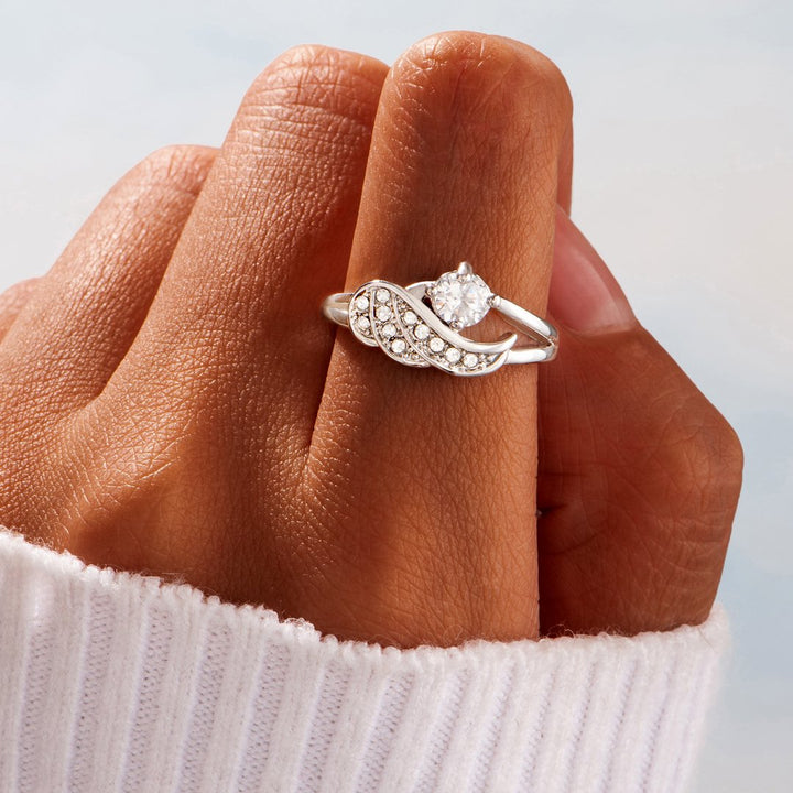 To my daughter "You are like an angel because Angels are always filled with love." Ring