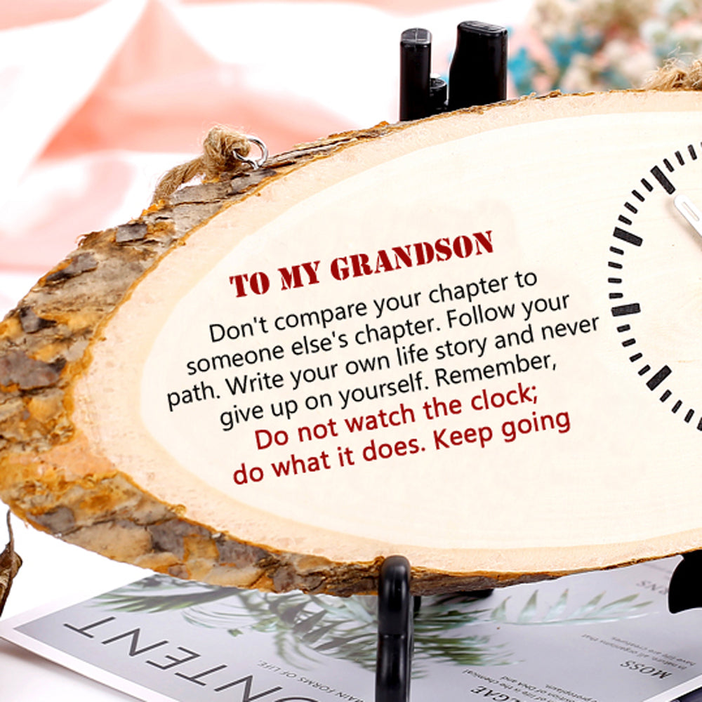 To My Grandson "Keep going" Love Clock.