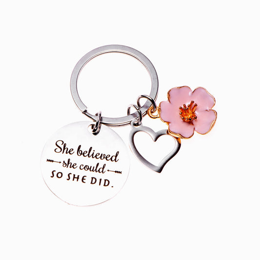 "She believed she could so she did " Petal Key Ring