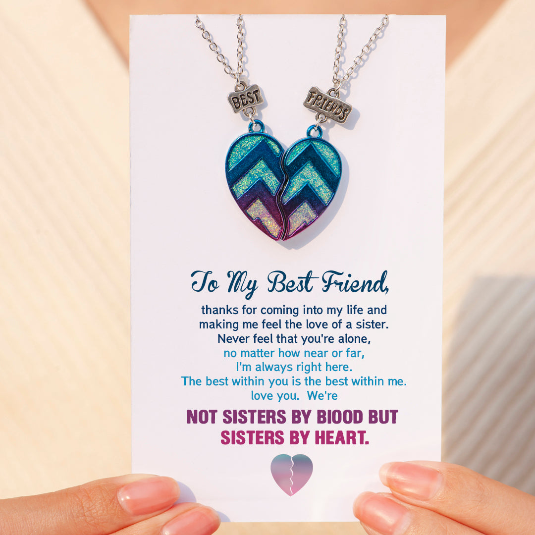 To My Best Friend "NOT SISTERS BY BlOOD BUT SISTERS BY HEART" One Heart Necklace
