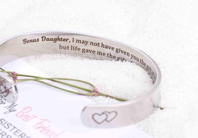 To My Bonus Daughter ”BONUS DAUGHTER, I MAY NOT HAVE GIVEN YOU THE GIFT OF LIFE. BUT LIFE GAVE ME THE GIFT OF YOU“ Bracelet - SARAH'S WHISPER