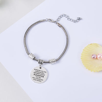 To My Daughter Bracelet "WHENEVER YOU FEEL OVERWHELMED...REMEMBER WHOSE DAUGHTER YOU ARE AND STRAIGHTEN YOUR CROWN" - SARAH'S WHISPER