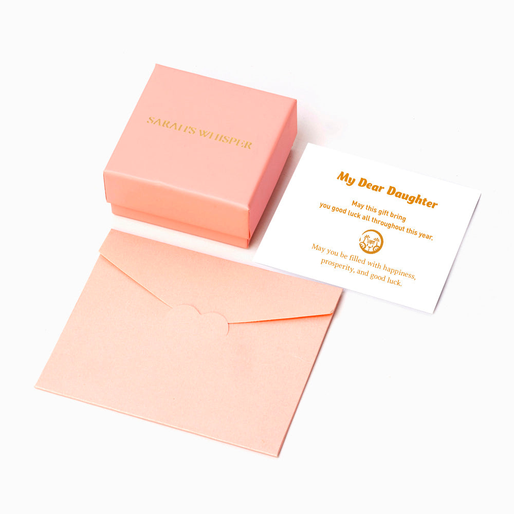 To My Dear Daughter "May you be filled with happiness, prosperity, and good luck." Tiger of Blessings