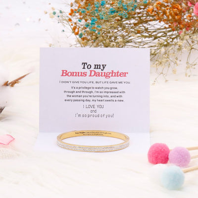 To My Bonus Daughter "BONUS DAUGHTER, I MAY NOT HAVE GIVEN YOU THE GIFT OF LIFE. BUT LIFE GAVE ME THE GIFT OF YOU" Full Diamond Gold/Silver Bracelet - SARAH'S WHISPER