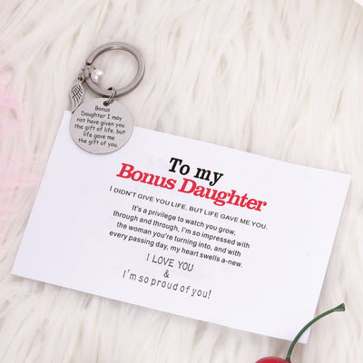 To My Bonus Daughter "BONUS DAUGHTER, I MAY NOT HAVE GIVEN YOU THE GIFT OF LIFE. BUT LIFE GAVE ME THE GIFT OF YOU" Chain - SARAH'S WHISPER