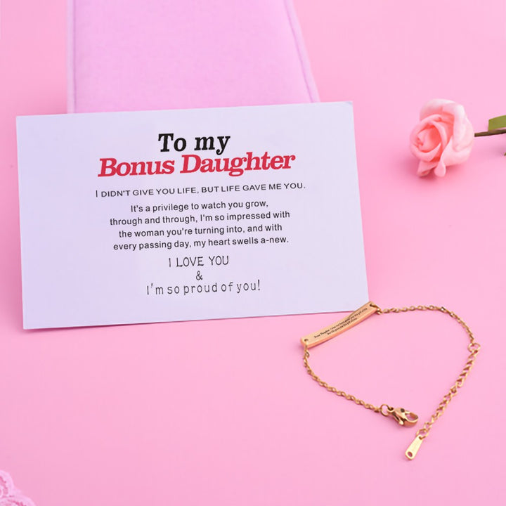 To My Bonus Daughter "Bonus Daughter I may not have given you the gift of life but life gave me the gift of you." Bracelet [💞 Bracelet +💌 Gift Card + 🎁 Gift Box + 💐 Gift Bouquet] - SARAH'S WHISPER