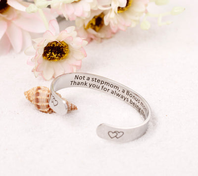 "Not a stepmom, a Bonus mom. Thank you for always being there" BANGLE - SARAH'S WHISPER