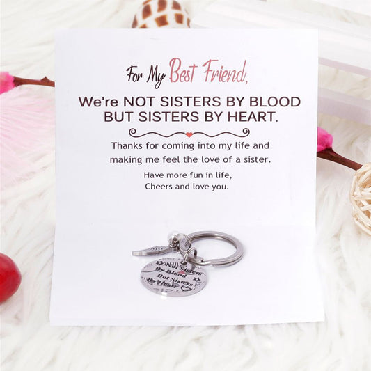 For My Best Friend "Not Sisters by Blood But Sisters by Heart" Keychain - SARAH'S WHISPER