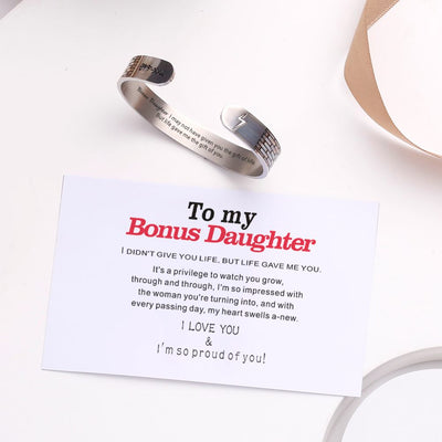 To My Bonus Daughter "Bonus Daughter I may not have given you the gift of life but life gave me the gift of you." Bracelet [💞Bracelet +💌 Gift Card + 🎁Gift Box + 💐Gift Bouquet] - SARAH'S WHISPER