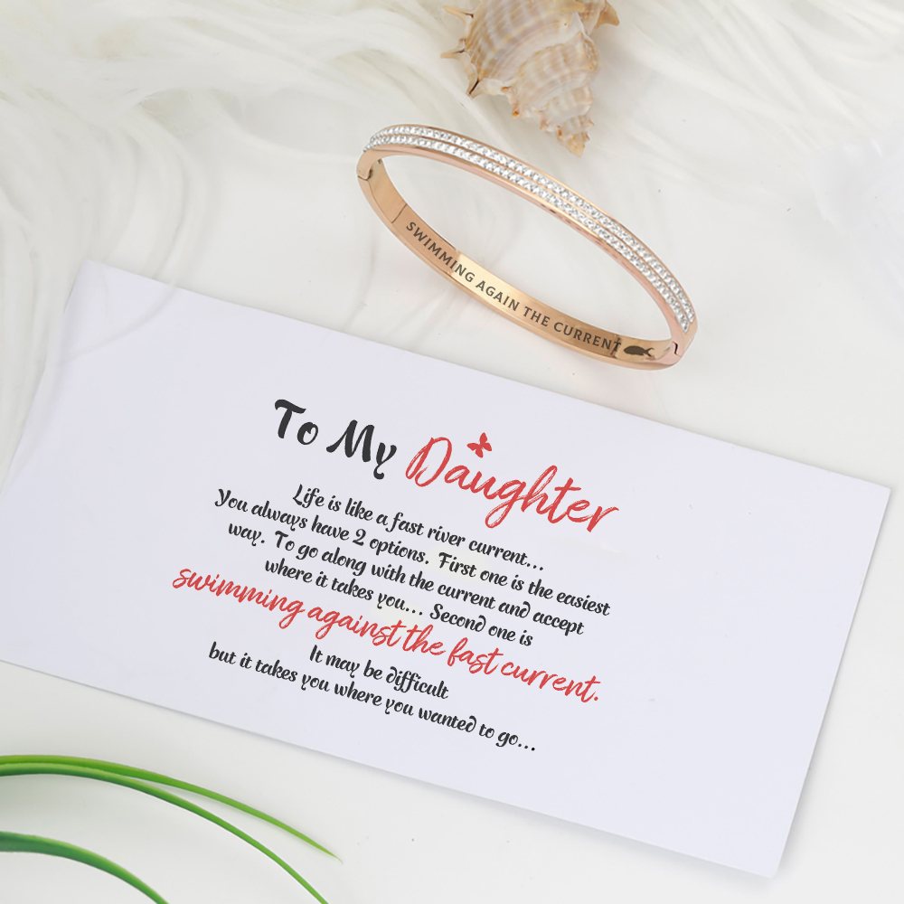 To My Daughter " SWIMMING AGAIN THE CURRENT🐟" Full Diamond Bracelet [💞 Bracelet +💌 Gift Card + 🎁 Gift Bag + 💐 Gift Bouquet] - SARAH'S WHISPER