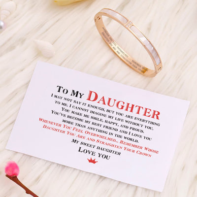 To My Daughter "Whenever You Feel Overwhelmed... Remember Whose Daughter You Are and Straighten Your Crown" Bracelet - SARAH'S WHISPER