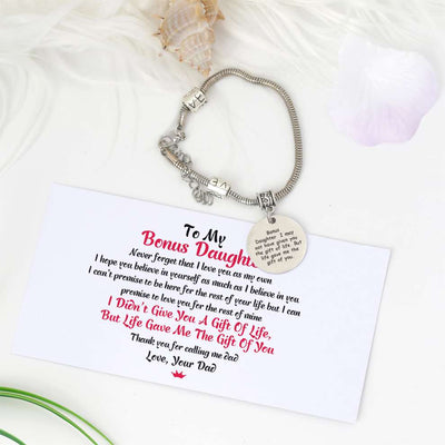 [CUSTOM NAME And Shop by Mother/ Father] To My Bonus Daughter "BONUS DAUGHTER, I MAY NOT HAVE GIVEN YOU THE GIFT OF LIFE. BUT LIFE GAVE ME THE GIFT OF YOU" Bracelet - SARAH'S WHISPER