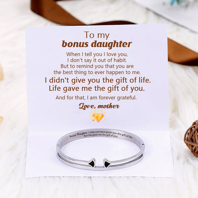 To My Bonus Daughter " I may not have given you the gift of life. But life gave me the gift of you." Arrow Bracelet