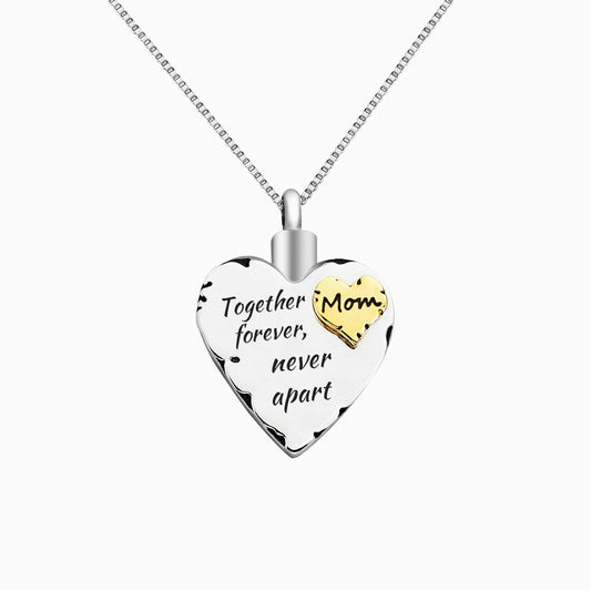 To My Mom"Together forever, never apart" Necklace