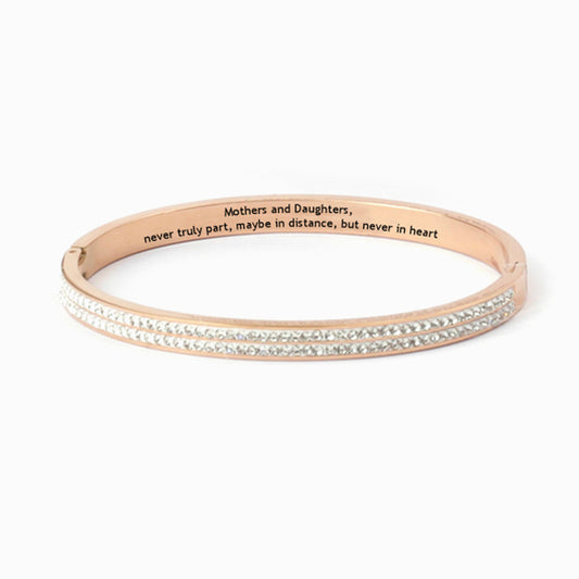 To My Daughter "Mothers and Daughters, never truly part, maybe in distance, but never in heart" Bracelet