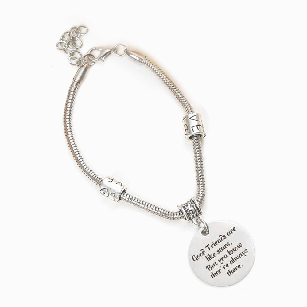 FOR MY BEST FRIEND "GOOD Friends are like stars, BUT YOU KNOW THEY'RE Always there." BRACELET