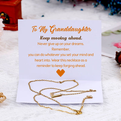 To My Granddaughter "Keep moving ahead" Arrow Necklace