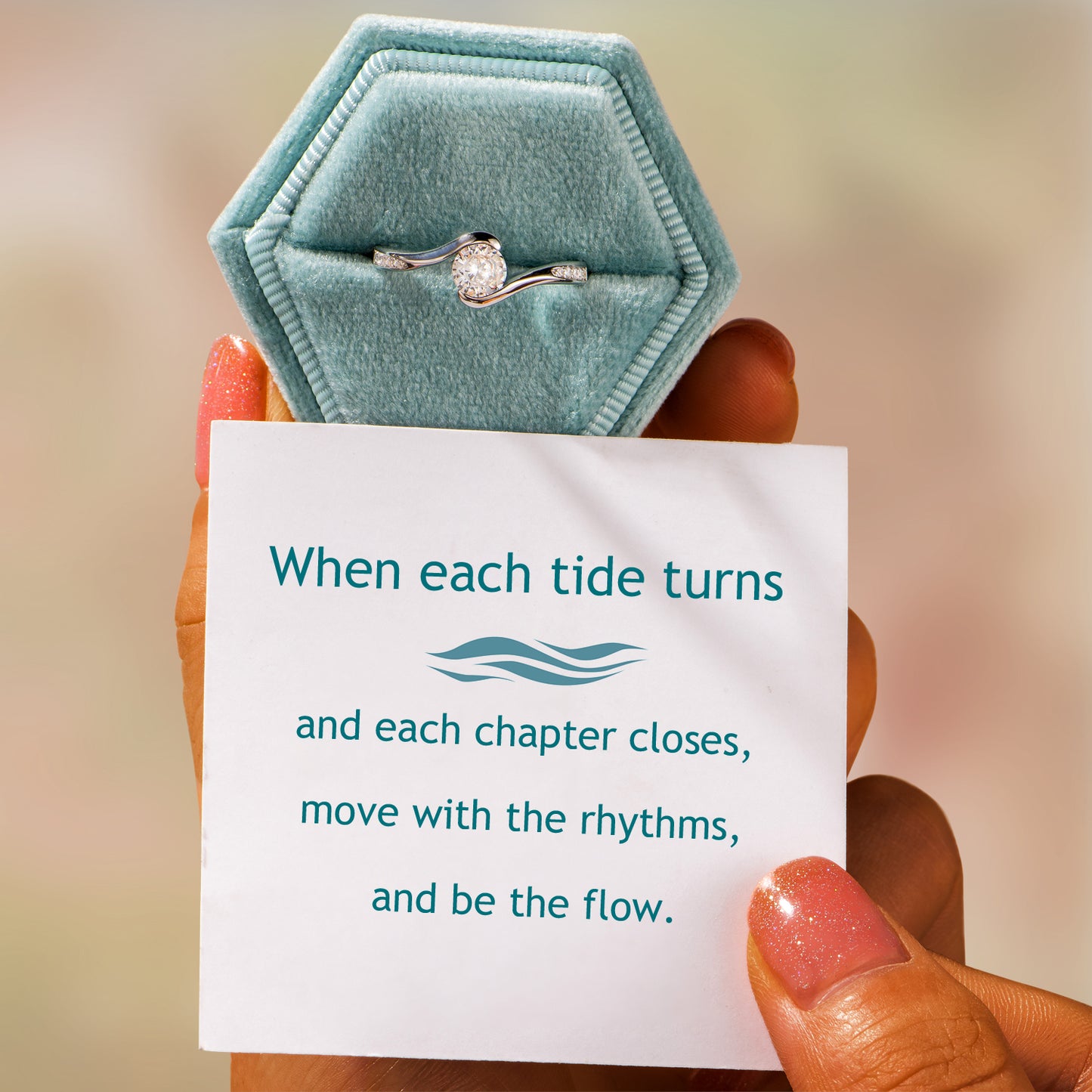 "When each tide turns, and each chapter closes, move with the rhythms, and be the flow" Ring