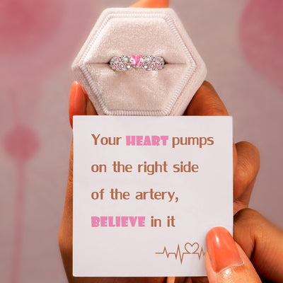 "Your heart pumps on the right side of the artery, believe in it" Ring