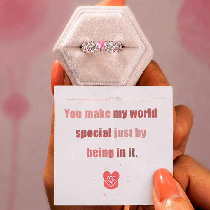 "You make my world special just by being in it" Ring