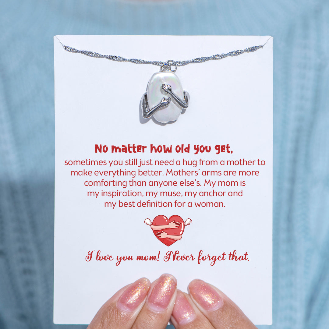 To My Mother "I love you mom" Hug Necklace
