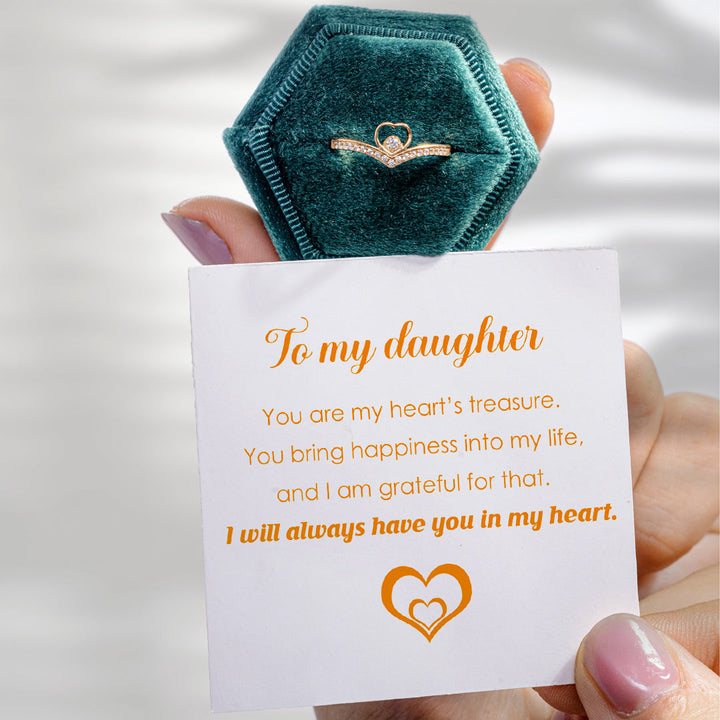 To My Daughter "I will always have you in my heart" Ring