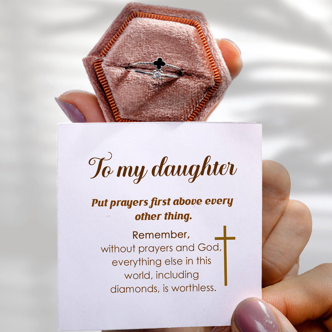 To My Daughter "Put prayers first above every other thing" S925 Sterling Silver Adjustable Ring