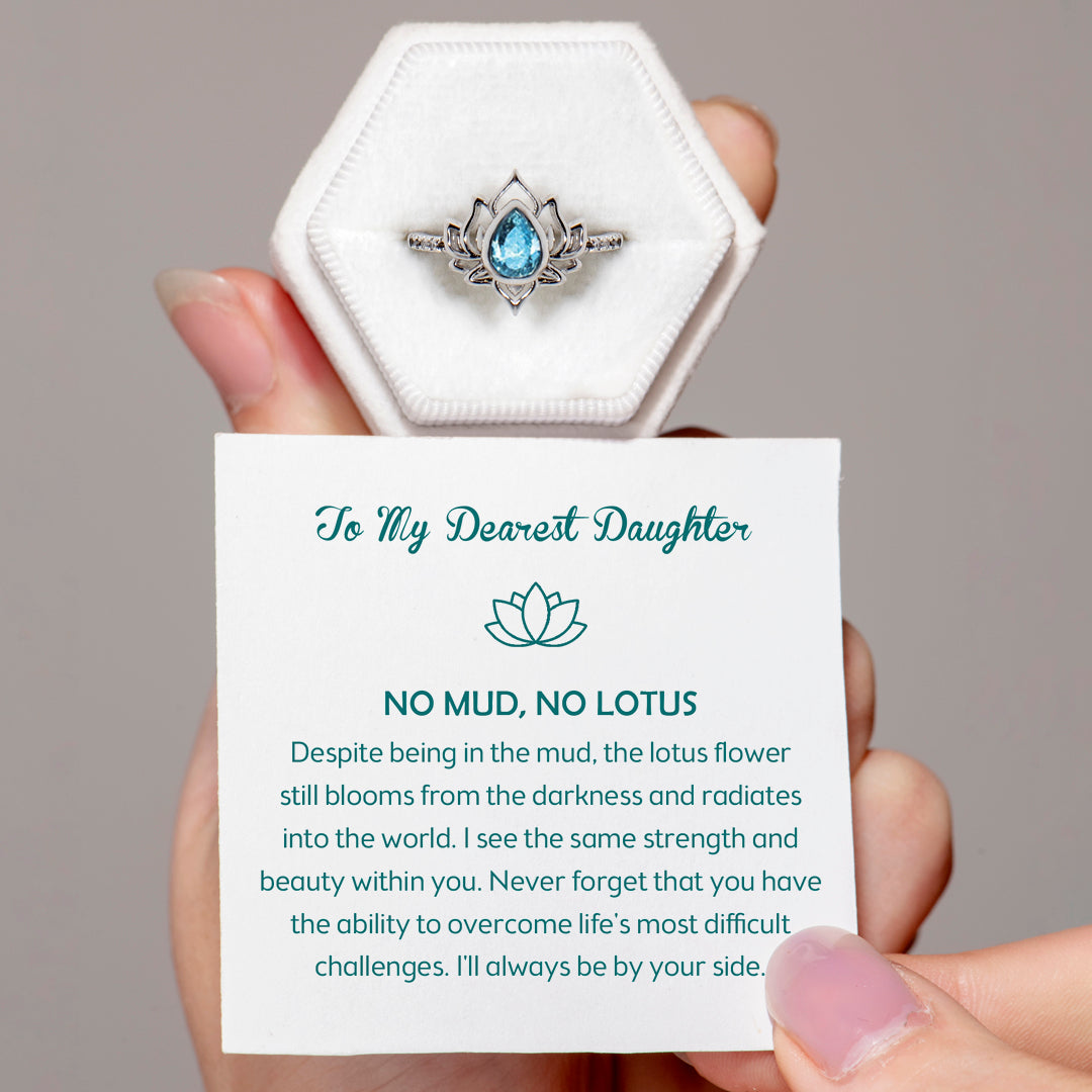 To My Dearest Daughter "NO MUD, NO LOTUS" S925 Sterling Silver Ring