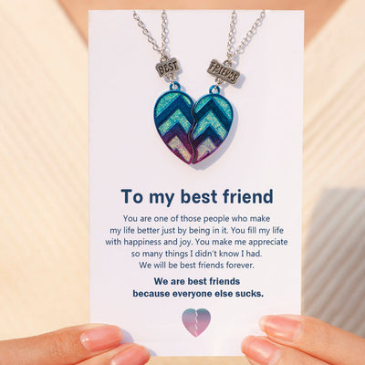 To My Best Friend "We are best friends because everyone else sucks" One Heart Necklace