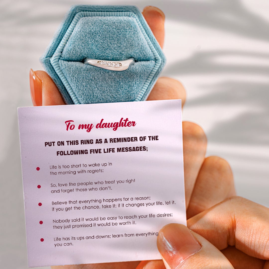 To My Daughter "Put on this ring as a reminder of the following five life messages" Sterling Silver Ring