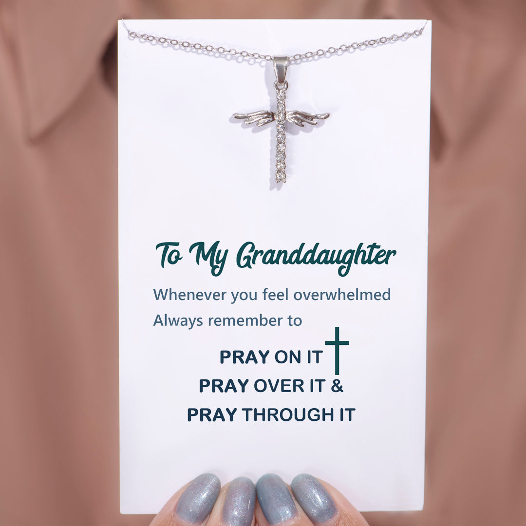 "PRAY ON IT PRAY OVER IT & PRAY THROUGH IT" Wing Cross Necklace
