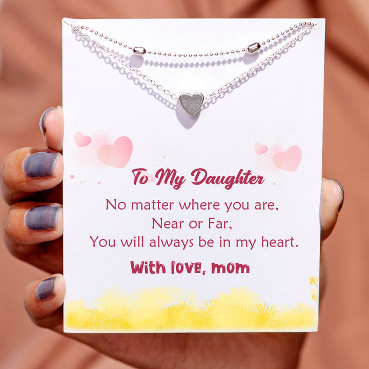 To My Daughter "You will always be in my heart" Heart Anklet