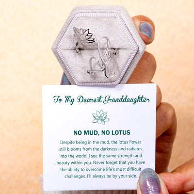 To My Granddaughter "NO MUD, NO LOTUS" Lotus Ring