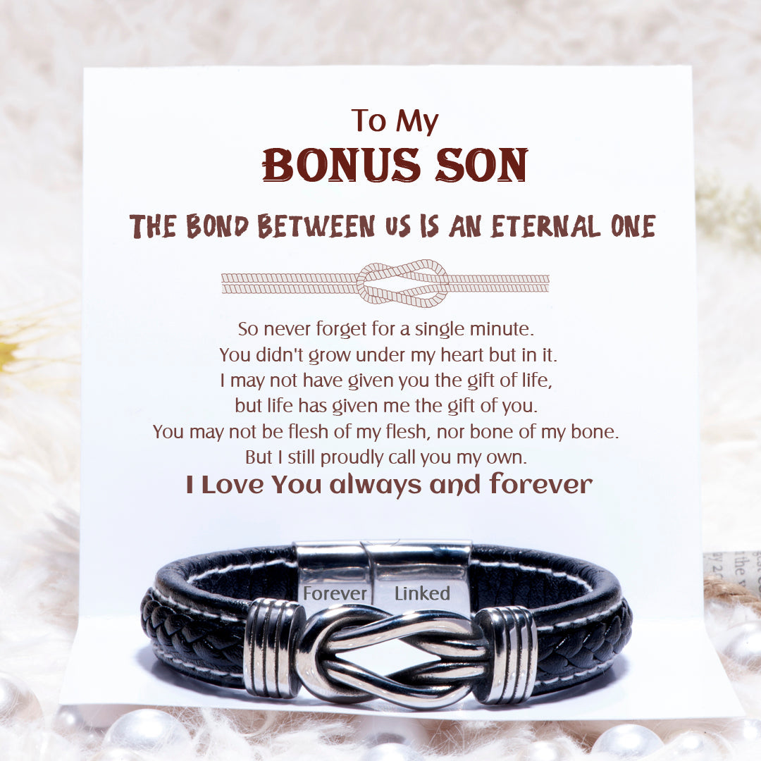 To My Bonus Son "The bond between us is an eternal one" Leather Braided Bracelet