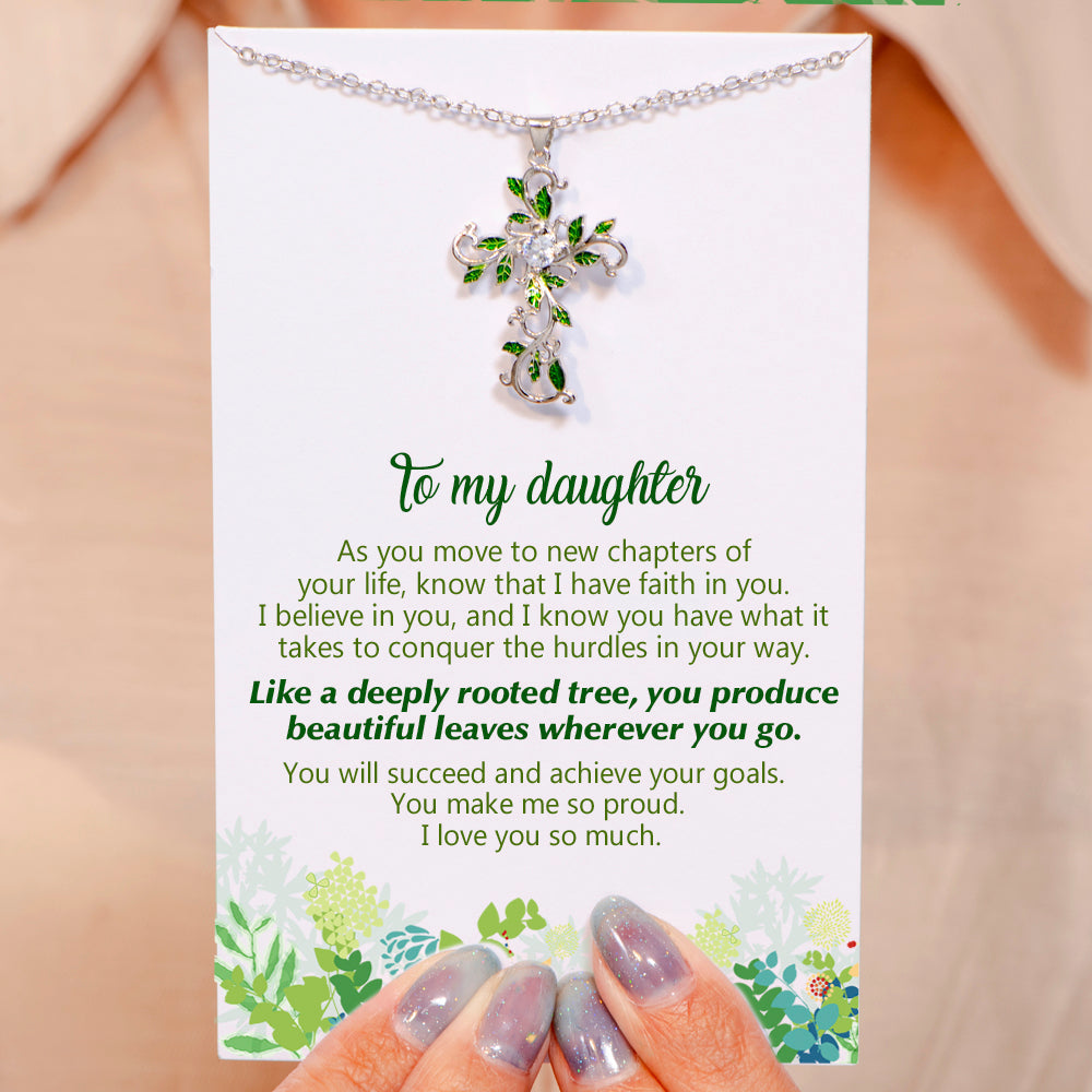 To My Daughter "Like a deeply rooted tree, you produce beautiful leaves wherever you go." Diamond Necklace