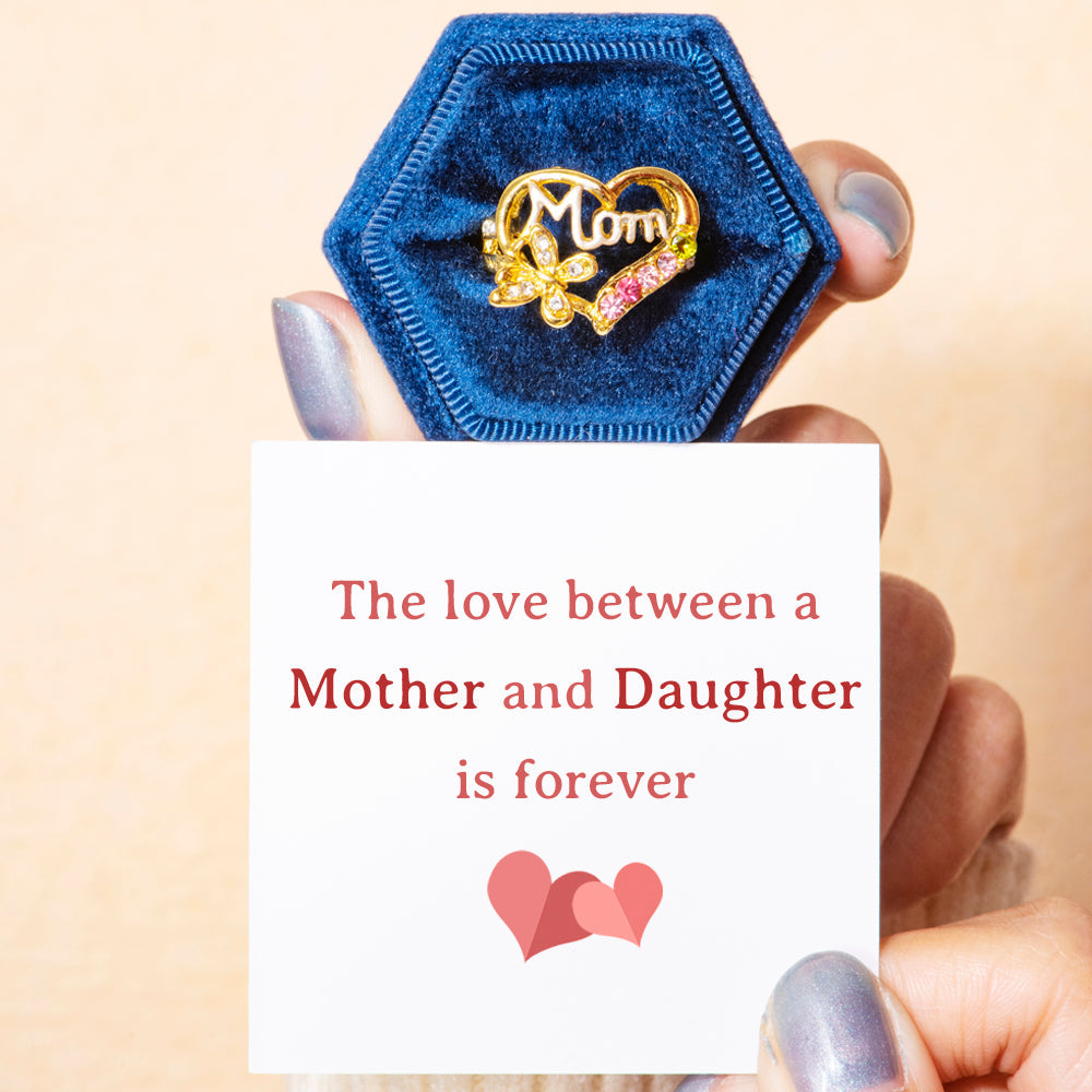 To My Mother "The love between a Mother and Daughter is forever" Mom Ring