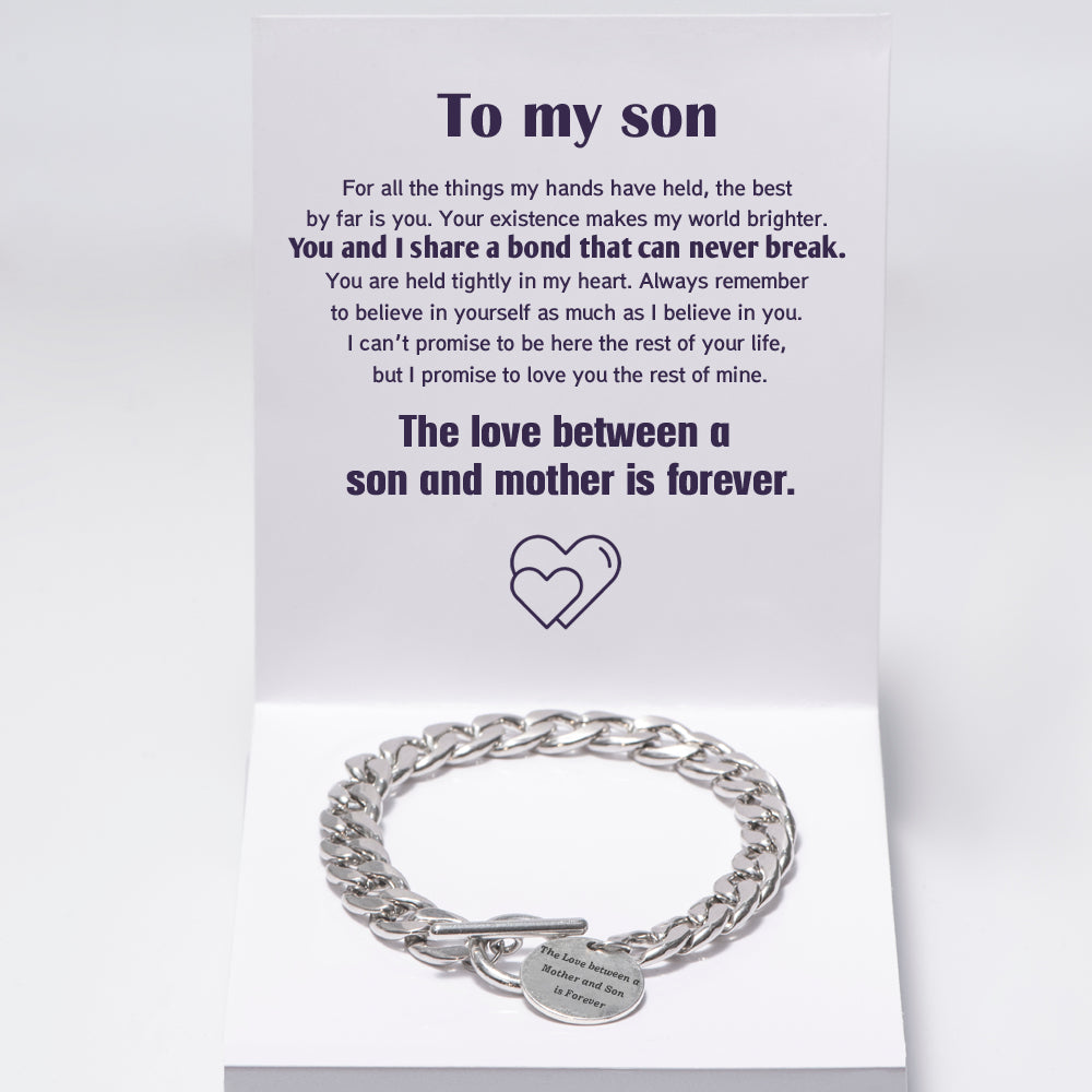 To My Son "The love between a son and mother is forever." Chain Bracelet