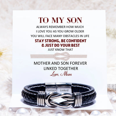To My Son "STAY STRONG, BE CONFIDENT & JUST DO YOUR BEST" Leather Braided Bracelet