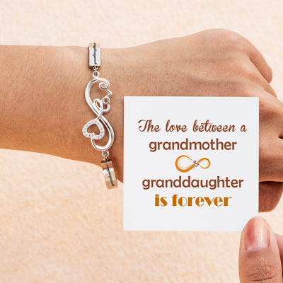To My Granddaughter "The love between a Grandmother and Granddaughter is forever" Infinite Love Bracelet