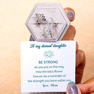 To My Daughter "NO MUD, NO LOTUS" Lotus Ring