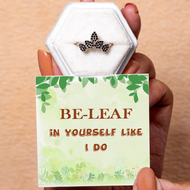 "BE-LEAF in yourself like I do" Leaf Ring