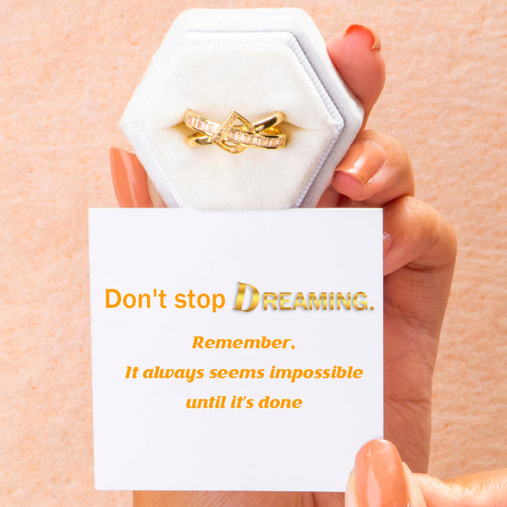 "Don't stop DREAMING" D Ring