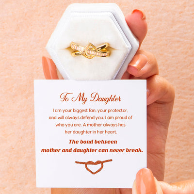 To My Daughter "The bond between mother and daughter can never break." D Ring