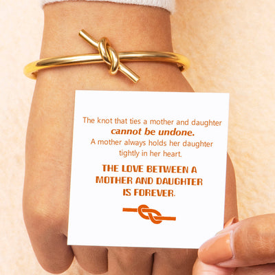 To My Daughter "A knot cannot be undone" Knot Bracelet