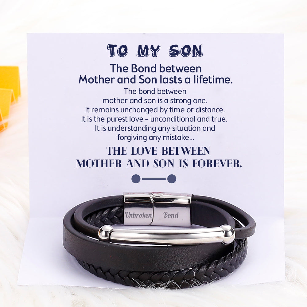 To My Son "The Bond between Mother and Son lasts a lifetime." Bond Bracelet