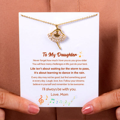 To My Daughter "Dance in the rain" Necklace
