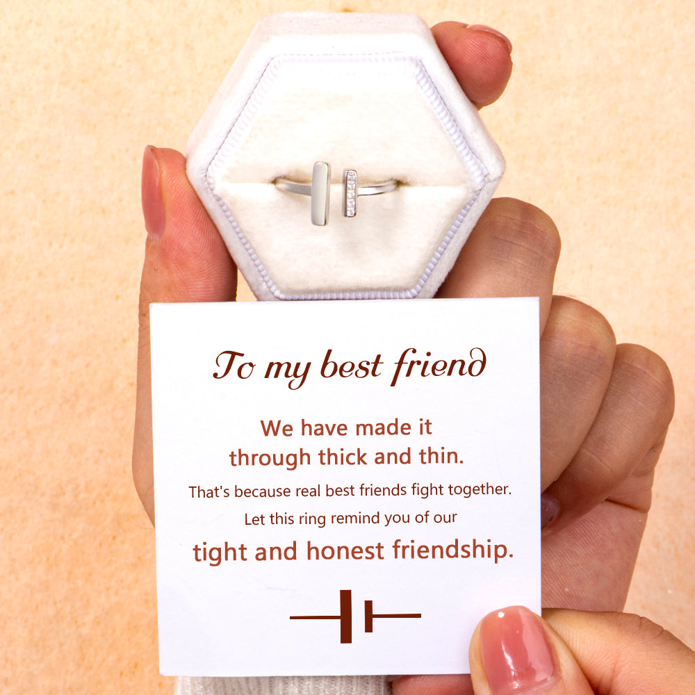 To My Best Friend "Through thick and thin" Ring