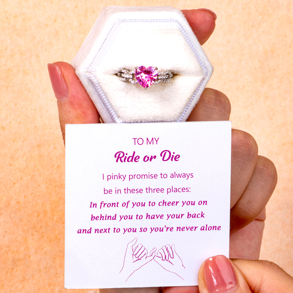 To my  Ride or Die "Always with you" Ring